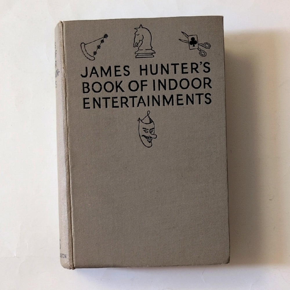 James Hunter's Book of Indoor Entertainments - 1935